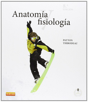 ANATOMÍA Y FISIOLOGÍA (8ª EDICIÓN)