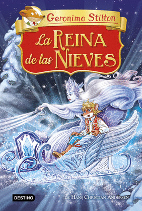 REINA DE LAS NIEVES, LA (GERONIMO STILTON)