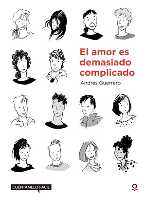 EL AMOR ES DEMASIADO COMPLICADO. CUENTAMELO FACIL