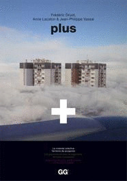PLUS +. LA VIVIENDA COLECTIVA, TERRITORIO DE EXCEPCION