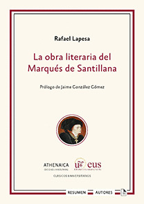 LA OBRA LITERARIA DEL MARQUES DE SANTILLANA