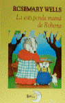 LA ESTUPENDA MAMA DE ROBERTA