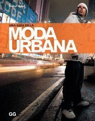 GUIA DE LA MODA URBANA, UNA