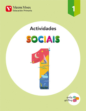 CADERNO DE ACTIVIDADES. CIENCIAS SOCIAIS, 1º PRIMARIA. AULA ACTIVA
