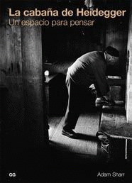 LA CABAÑA DE HEIDEGGER