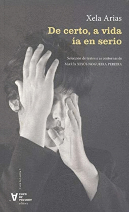 DE CERTO, A VIDA IA EN SERIO