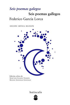 SEIS POEMAS GALLEGOS / SEIS POEMAS GALEGOS