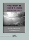 VIAXE DESDE OS CANTÍS Á MEMORIA