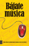 BAJATE MUSICA