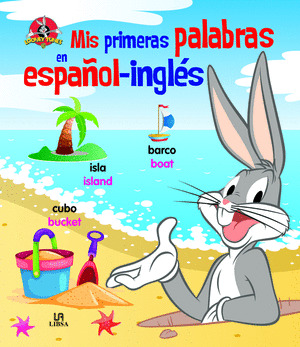 MIS PRIMERAS PALABRAS EN ESPAÑOL INGLES LOONEY TUNES