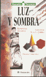 LUZ Y SOMBRA