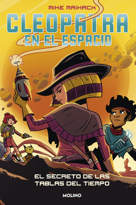 SECRETO DE LAS TABLAS DEL TIEMPO, EL (CLEOPATRA EN EL ESPACIO)