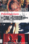 PELICULAS CLAVE DEL CINE DE TERROR MODERNO, LAS