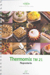 REPOSTERÍA. THERMOMIX TM21