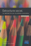 ESTRUCTURA SOCIAL. LA REALIDAD DE LAS SOCIEDADES AVANZADAS