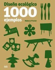 DISEÑO ECOLOGICO. 1000 EJEMPLOS