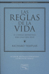 REGLAS DE LA VIDA. CODIGO DEFINITIVO PARA VIDA FELIZ