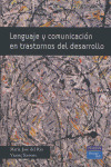 LENGUAJE Y COMUNICACION EN TRASTORNOS DEL DESARROLLO