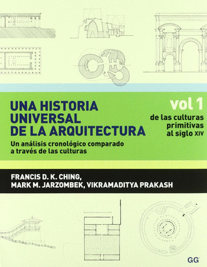 UNA HISTORIA UNIVERSAL DE LA ARQUITECTURA
