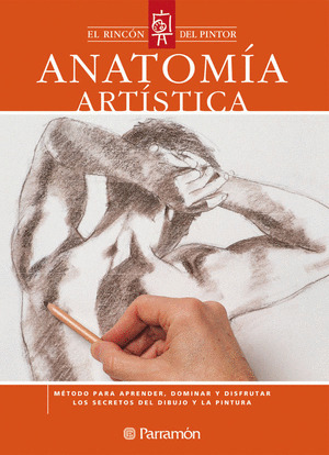 ANATOMIA ARTISTICA/RINCON DEL PINTOR