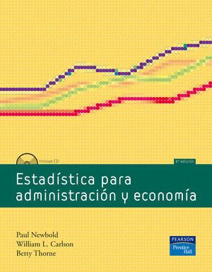 ESTADÍSTICA PARA LA ADMINISTRACIÓN Y ECONOMÍA 6ªED