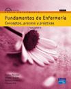 FUNDAMENTOS DE ENFERMERIA. CONCEPTOS, PROCESO Y PRACTICAS (2 TOMOS. OBRA COMPLETA)