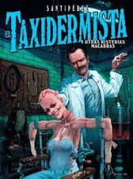 TAXIDERMISTA, EL