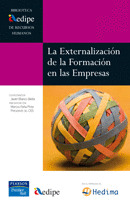 EXTERNALIZACION DE LA FORMACION EN LAS EMPRESAS, LA