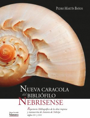 NUEVA CARACOLA DEL BIBLIOFILO NEBRISENSE