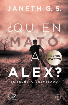¿QUIEN MATO A ALEX? EL SECRETO DESVELADO