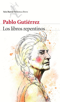 LIBROS REPENTINOS, LOS