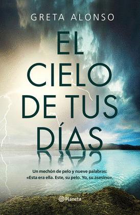 CIELO DE TUS DIAS, EL