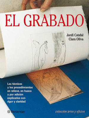 GRABADO, EL (ARTES Y OFICIOS)