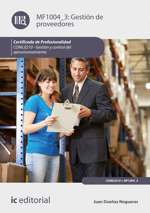 GESTION DE PROVEEDORES. COML0210 - GESTION Y CONTROL DEL APROVISIONAMIENTO