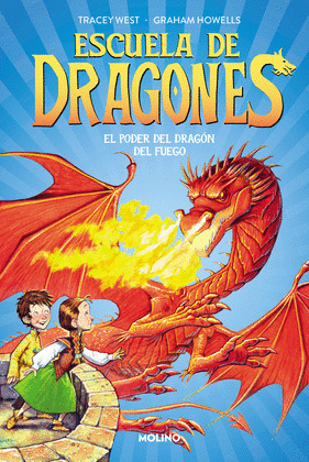 PODER DEL DRAGÓN DEL FUEGO, EL (ESCUELA DE DRAGONES 4)