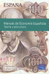 MANUAL DE ECONOMIA ESPAÑOLA. TEORIA Y ESTRUCTURA