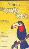 LA AMIGA SELVA ANIMARTE