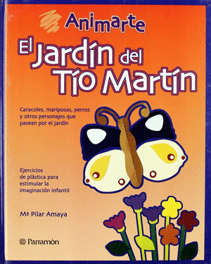 EL JARDIN DEL TIO MARTIN ANIMARTE