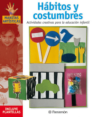 HABITOS Y COSTUMBRES (MANITAS ARTISTICAS)