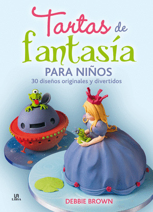 TARTAS DE FANTASIA PARA NIÑOS