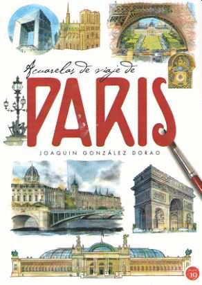 ACUARELAS DE VIAJE A PARIS