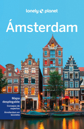 AMSTERDAM. GUÍA LONELY PLANET (2023)
