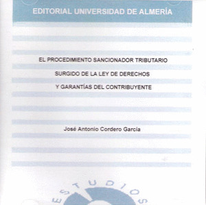 EL PROCEDIMIENTO SANCIONADOR TRIBUTARIO SURGIDO DE LA LEY DE DERECHOS Y GARANTÍA