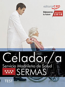 CELADOR/A. SERVICIO MADRILEÑO DE SALUD (SERMAS). TEST