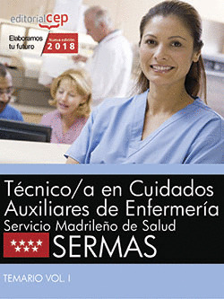 TÉCNICO/A EN CUIDADOS AUXILIARES DE ENFERMERÍA. SERVICIO MADRILEÑO DE SALUD (SER