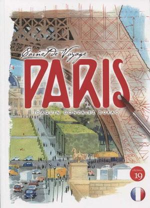 CARNET DE VOYAGE. PARIS