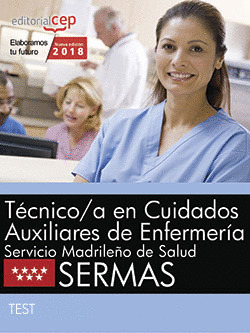 TÉCNICO/A EN CUIDADOS AUXILIARES DE ENFERMERÍA. SERVICIO MADRILEÑO DE SALUD (SER
