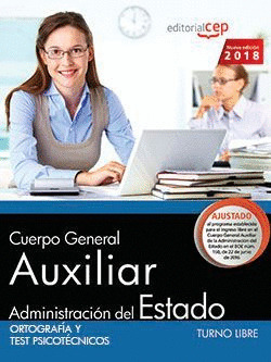 CUERPO GENERAL AUXILIAR DE LA ADMINISTRACIÓN DEL ESTADO (TURNO LIBRE). ORTOGRAFÍ