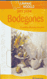 PARA PINTAR BODEGONES/LAMINAS MODELO