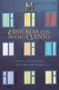 HISTORIAS CON MUCHO CUENTO